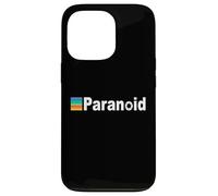Only The Paranoid Survive Paranoid Personality Disorder Case for iPhone 13 Pro