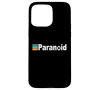 Only The Paranoid Survive Paranoid Personality Disorder Case for iPhone 15 Pro Max