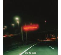 Only The Poets - and i’d do it again
