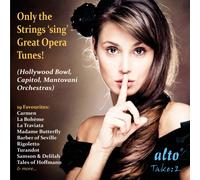 Only the Strings Sing: Great Opera Tunes