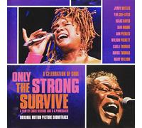 Only The Strong Survive