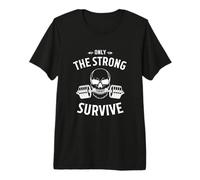Only the Strong Survive Skull Gym Premium T-Shirt