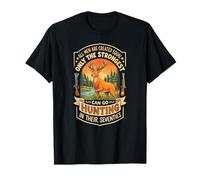 Only The Strongest Can Go Hunting in Their Seventies T-Shirt