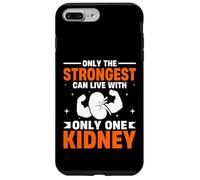 Only The Strongest Can Live - Kidney Cancer Warrior Survivor Case for iPhone 7 Plus/8 Plus