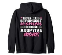 Only The Strongest Motors Become Adoption Moms Mother's Day Zip Hoodie