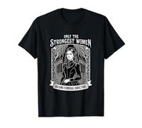 Only The Strongest Women Become Funeral Directors T-Shirt