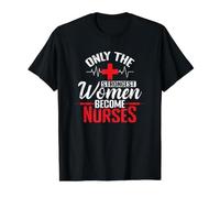 Only the Strongest Women Become Nurses Value Graphic T-Shirt, Men, Black, L