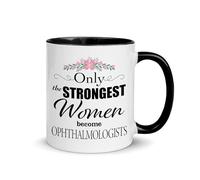 Only The Strongest Women Become Ophthalmologists Coffee Cups Porcelain Drinkware Unique Tea Mug for Cappuccino Milk Beverages 330Ml