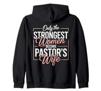 Only the Strongest Women Become Pastor's Wife Motivational Zip Hoodie
