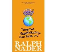 Only the Super-Rich Can Save Us!: Abridged Edition