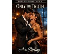 Only the Truth (Black Card Vows)