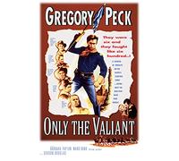 Only The Valiant