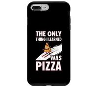 Only Thing I Learned Was Pizza Funny Ski Quote Case for iPhone 7 Plus/8 Plus