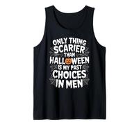 Only Thing Scarier Than Halloween is My Past Choices in Men Tank Top