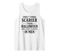 Only Thing Scarier Than Halloween is My Past Choices in Men Tank Top