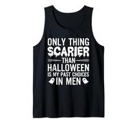Only Thing Scarier Than Halloween is My Past Choices in Men Tank Top