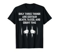 Only Three Things are Certain Death, Taxes, and Count Time Value Graphic T-Shirt
