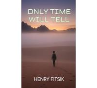 Only Time Will Tell: 2 (The Iota Samoaritei Series)