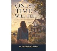 Only Time Will Tell