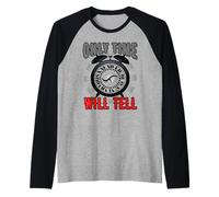 Only Time Will Tell Raglan Baseball Tee