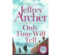 Only Time Will Tell (The Clifton Chronicles) [By Jeffrey Archer] - [Paperback] -Best sold book in-Historical