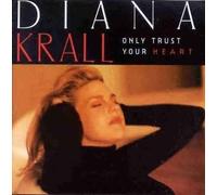 Only Trust Your Heart - Diana Krall CD GRP RECORDS