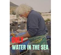 Only Water In The Sea