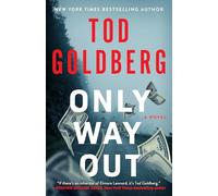 Only Way Out: A Novel