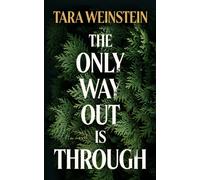 Only Way Out Is Through