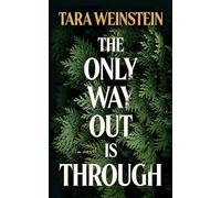 Only Way Out Is Through
