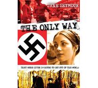 Only Way, the