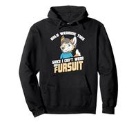 Only Wearing This Since I Can't Wear My Fursuit - Cute Pullover Hoodie