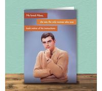 Only Woman Who Ever Took Notice Of His Instructions! Funny Birthday Card