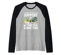 Only Work to Support My Plants Addiction Plant Lover Raglan Baseball Tee