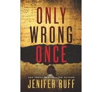 Only Wrong Once: A Suspense Thriller (FBI and CDC Medical Thriller)