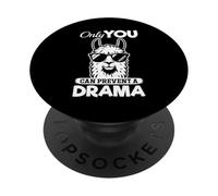 Only you can prevent a drama - Funny Alpaca Llama PopSockets Adhesive PopGrip