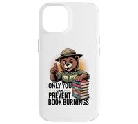 Only You Can Prevent Book Burnings Banned Books Lover Case for iPhone 14