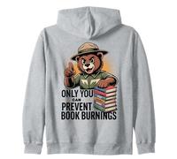 Only You Can Prevent Book Burnings Banned Books Lover Zip Hoodie