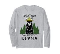 Only You Can Prevent Drama Llama Funny Llama Long Sleeve T-Shirt