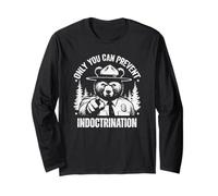 Only You Can Prevent Indoctrination Nature Hiking Long Sleeve T-Shirt
