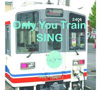 Only You Train SING [DVD]