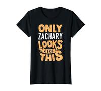 Only Zachary Looks Like This Funny Zachary Name Value Graphic T-Shirt, Women, Black, S