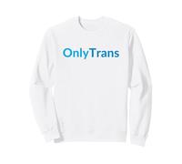 OnlyTrans LGBTQ+ Trans People Sweatshirt