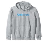 OnlyTrans LGBTQ+ Trans People Zip Hoodie