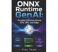 ONNX Runtime GenAI: Portable Inference Across CPU, GPU, and Edge