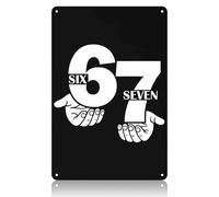 Onperpoe 67 Meme Theme Metal Signs, Steal a Brainrot Aluminum Material Funny Wall Art with 6 7 Pattern, 67 Gifts for Room Decoration, Six Seven Tin Signs for Teenager Gifts