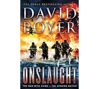 Onslaught: The War with China--the Opening Battle