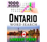 Ontario Adventure: A Word Search Book Through Canada’s Iconic Beauty | Fun Word Seek Puzzles for All Ages: 1000 Words to Find, The Perfect Gift for Puzzle Enthusiasts (Thirteen Lands of Canada)