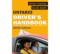 Ontario Drivers Handbook - Ontario Driver License Study Guide G1