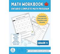 Ontario Grade 5 Math Workbook: The Only Full-Year Workbook That Covers Every Ontario Math Expectation Across All Five Strands